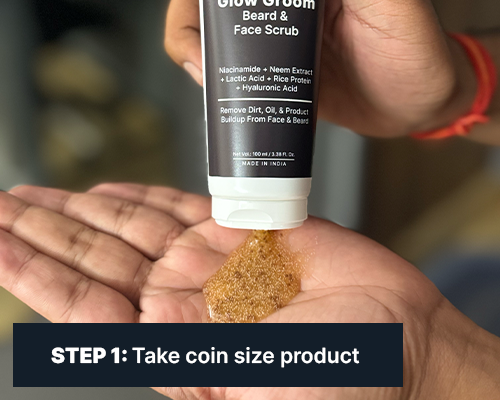ALL MAN, Glow Groom Beard & Face Scrub, How to use, Step-1, Take coin size product
